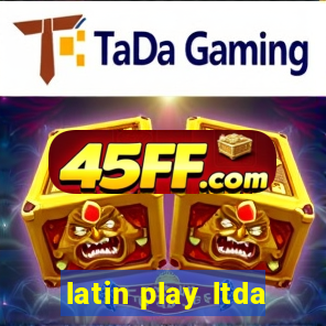 latin play ltda